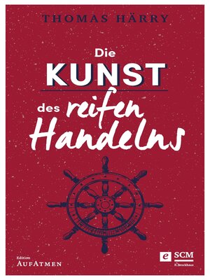 cover image of Die Kunst des reifen Handelns